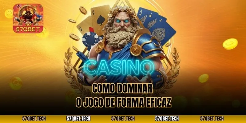 Como dominar o jogo de forma eficaz