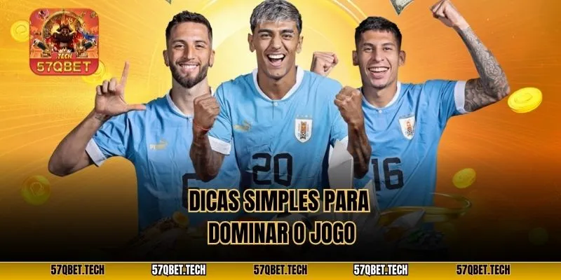Dicas simples para dominar o jogo