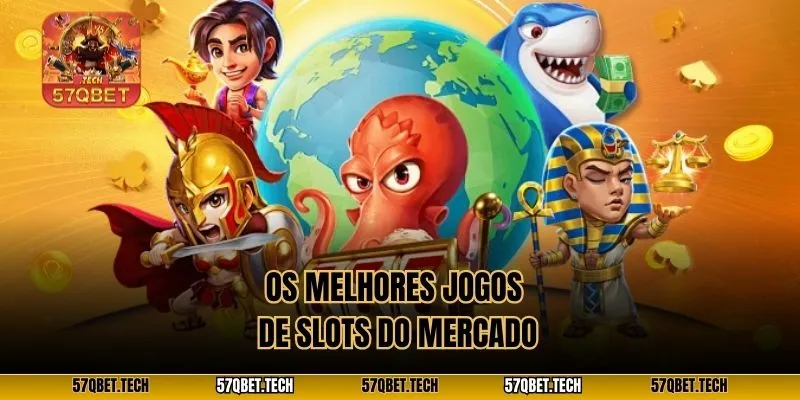 Os melhores jogos de slots do mercado
