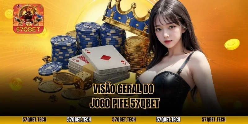 Visão geral do jogo Pife 57qbet