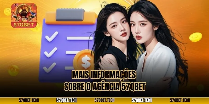 Mais informações sobre o agência 57qbet